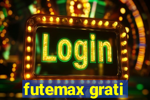 futemax grati